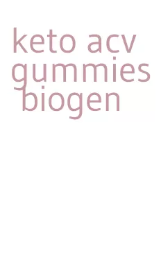 keto acv gummies biogen