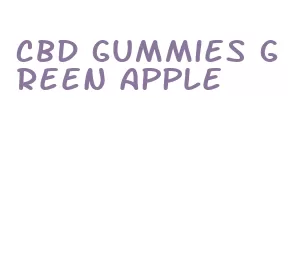 cbd gummies green apple