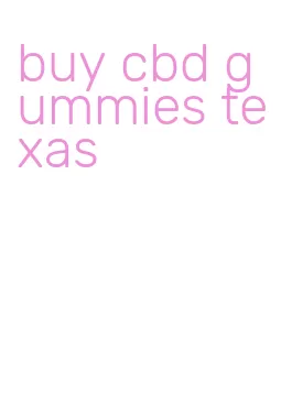 buy cbd gummies texas