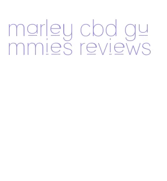 marley cbd gummies reviews