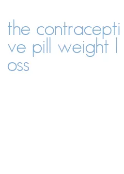 the contraceptive pill weight loss