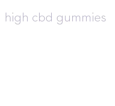high cbd gummies