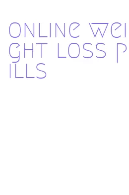 online weight loss pills