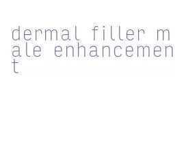 dermal filler male enhancement