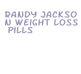 randy jackson weight loss pills