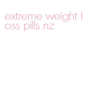 extreme weight loss pills nz