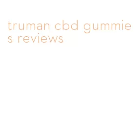 truman cbd gummies reviews