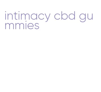 intimacy cbd gummies