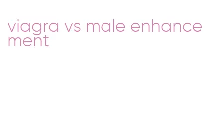 viagra vs male enhancement