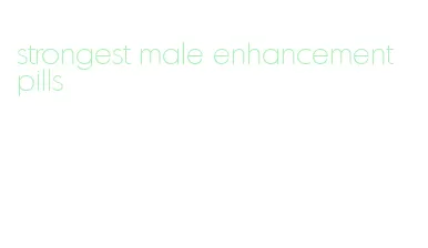 strongest male enhancement pills