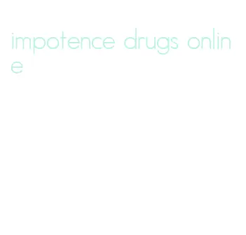 impotence drugs online