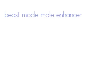 beast mode male enhancer