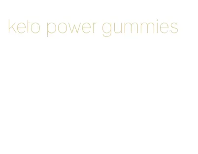 keto power gummies