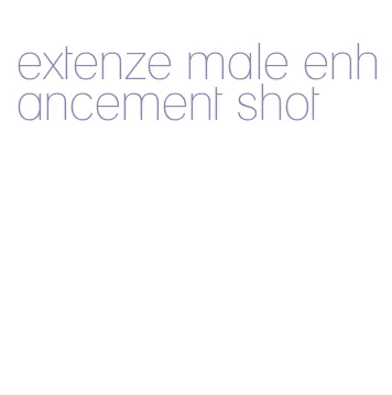 extenze male enhancement shot