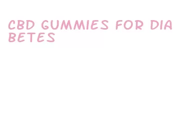 cbd gummies for diabetes