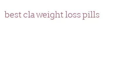 best cla weight loss pills