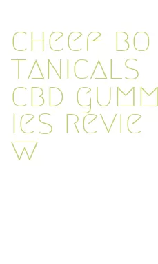 cheef botanicals cbd gummies review