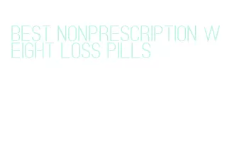 best nonprescription weight loss pills