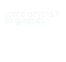 joyce meyers cbd gummies