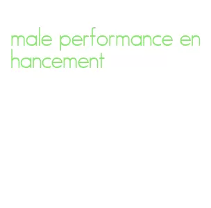 male performance enhancement