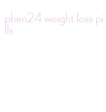 phen24 weight loss pills