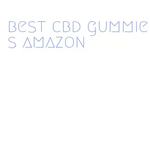 best cbd gummies amazon