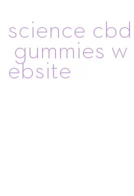 science cbd gummies website