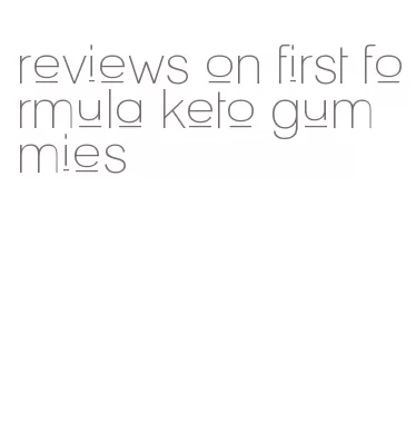 reviews on first formula keto gummies