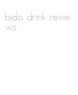 bido drink reviews