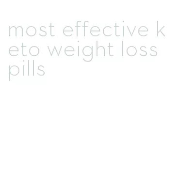 most effective keto weight loss pills