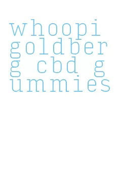 whoopi goldberg cbd gummies
