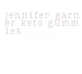 jennifer garner keto gummies