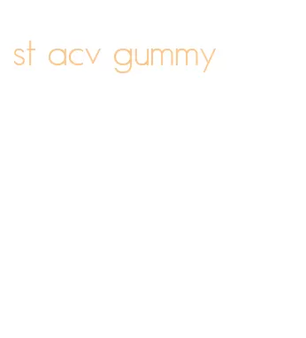 st acv gummy