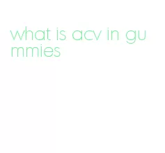 what is acv in gummies