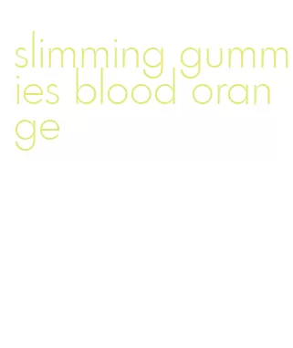 slimming gummies blood orange