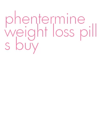 phentermine weight loss pills buy