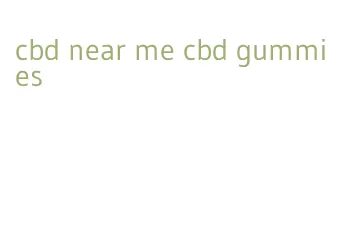 cbd near me cbd gummies