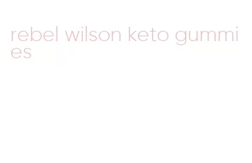 rebel wilson keto gummies