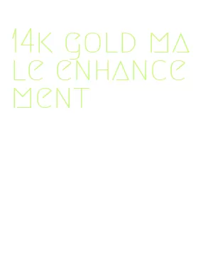 14k gold male enhancement