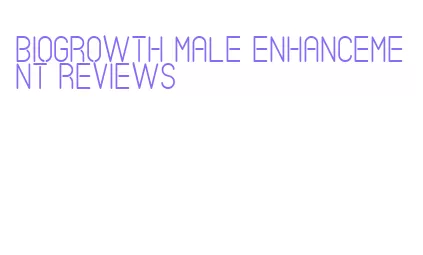biogrowth male enhancement reviews