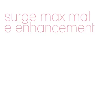 surge max male enhancement