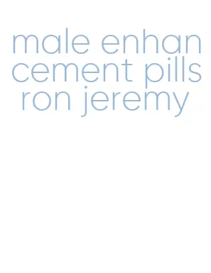 male enhancement pills ron jeremy