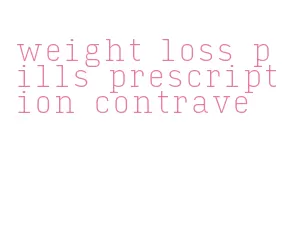 weight loss pills prescription contrave