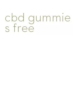 cbd gummies free