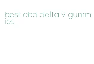 best cbd delta 9 gummies