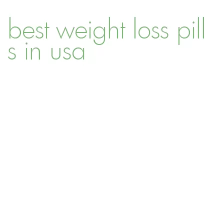 best weight loss pills in usa