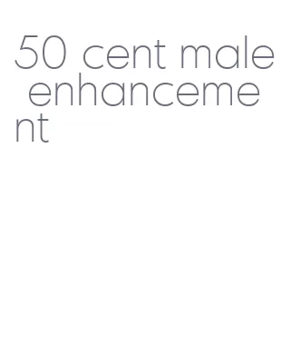 50 cent male enhancement