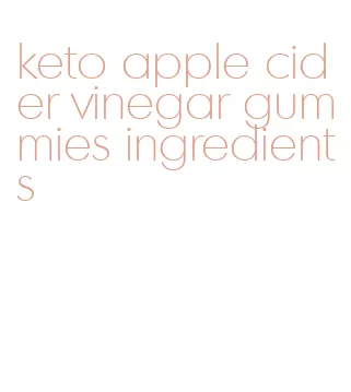 keto apple cider vinegar gummies ingredients