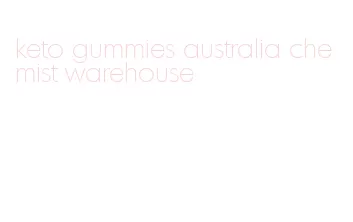 keto gummies australia chemist warehouse