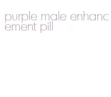 purple male enhancement pill